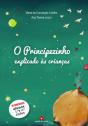 O Principezinho Explicado às Crianças - Preview