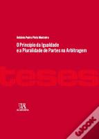 O Princípio da Igualdade e a Pluralidade de Partes na Arbitragem