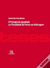 O Princípio da Igualdade e a Pluralidade de Partes na Arbitragem
