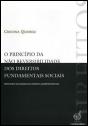 O Princípio da Não Reversibilidade dos Direitos Fundamentais Sociais - Preview