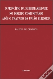 O Principio da Subsidiariedade no Direito Comunitário Após o Tratado da União Europeia