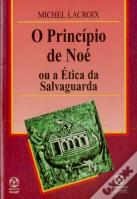 O Princípio de Noé ou a Ética da Salvaguarda