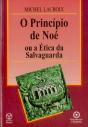 O Princípio de Noé ou a Ética da Salvaguarda - Preview