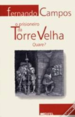 Capa do artigo O Prisioneiro da Torre Velha