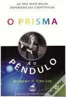 O Prisma e o Pêndulo