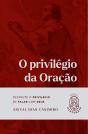 O Privilégio Da Oração - Preview