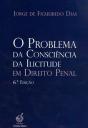 O Problema da Consciência da Ilicitude em Direito Penal - Preview