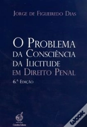Capa do artigo O Problema da Consciência da Ilicitude em Direito Penal