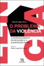 O Problema da Violência - Preview