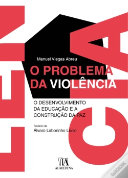 Capa do artigo O Problema Da Violência - O Desenvolvimento Da Educação E A Construção Da Paz