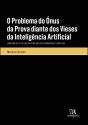 O Problema do Ónus da Prova Diante dos Vieses da Inteligência Artificial - Preview