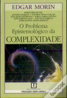 O Problema Epistemológico da Complexidade