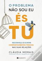 O Problema Não Sou Eu, És Tu
