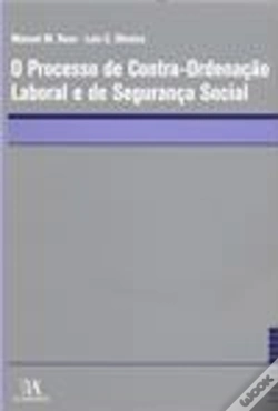 Capa do artigo O Processo de Contra-Ordenação Laboral e de Segurança Social