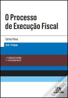 O Processo de Execução Fiscal