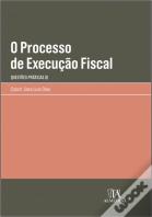 O Processo de Execução Fiscal