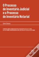 O Processo de Inventário Judicial e o Processo de Inventário Notarial