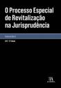 O Processo Especial de Revitalização na Jurisprudência - Preview