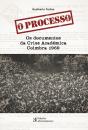 O Processo - Os Documentos da Crise Académica, Coimbra 1969 - Preview