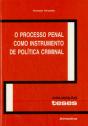 O Processo Penal como Instrumento de Política Criminal - Preview