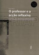 O Professor e a Acção Reflexiva