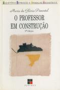O Professor Em Construção  9ª Edição