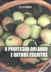 Capa do artigo O Professor Orlando e Outros Escritos