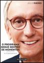O Programa Segue Dentro de Momentos - Preview