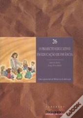 O Projecto Educativo em Educação de Infância