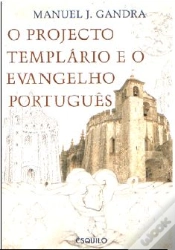 Capa do artigo O Projecto Templário e o Evangelho Português
