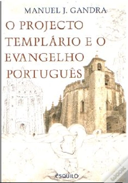 Capa do artigo O Projecto Templário e o Evangelho Português