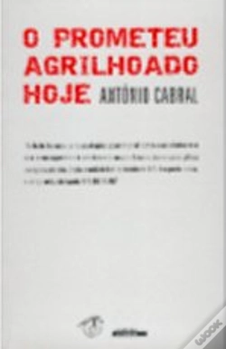 Capa do artigo O Prometeu Agrilhoado Hoje