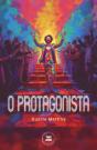 O Protagonista - Preview
