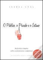 O Público, o Privado e o Íntimo