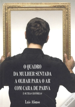 Capa do artigo O Quadro da Mulher Sentada a Olhar para o Ar com Cara de Parva