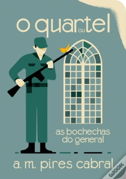Capa do artigo O Quartel, ou As Bochechas do General