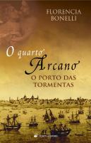 O quarto Arcano - O Porto das Tormentas