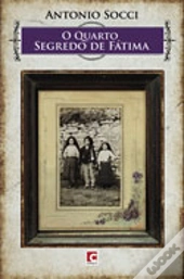 O Quarto Segredo de Fátima