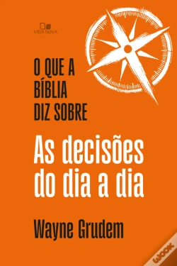 Capa do artigo O Que A Bíblia Diz Sobre As Decisões Do Dia A Dia