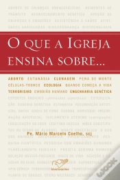 Capa do artigo O Que A Igreja Ensina Sobre...