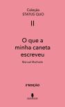 O Que a Minha Caneta Escreveu