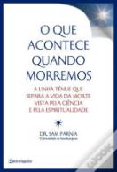 O Que Acontece Quando Morremos