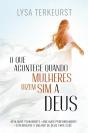 O Que Acontece Quando Mulheres Dizem Sim A Deus - Preview