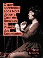 O Que Aconteceu Após Nora Deixar A Casa De Bonecas Ou Pilares Da Sociedade - Preview