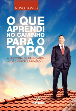 Capa do artigo O Que Aprendi no Caminho para o Topo