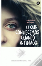 Capa do artigo O Que Conhecemos Quando Intuímos