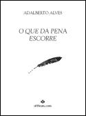O que da Pena Escorre