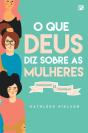 O Que Deus Diz Sobre As Mulheres - Preview