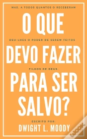 Capa do artigo O Que Devo Fazer Para Ser Salvo?