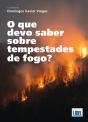 O Que Devo Saber sobre Tempestades de Fogo? - Preview